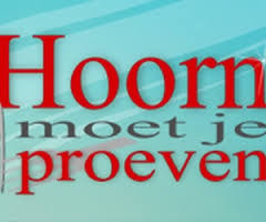 Hoorn moet je proeven