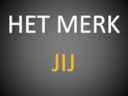 hetmerkjij