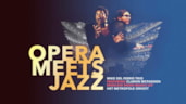 Opera meets Jazz