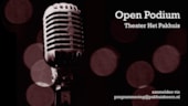 Open podium Theater Het Pakhuis