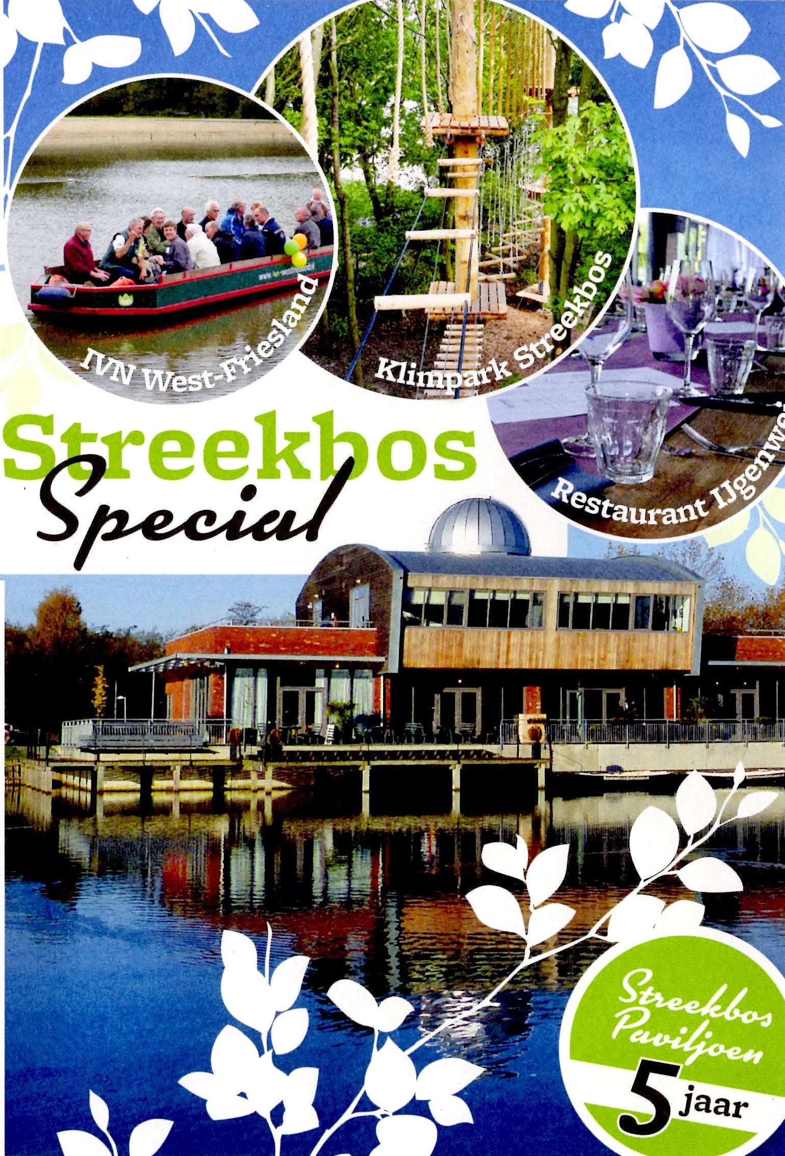 5-jarig Jubileum Streekbos Paviljoen 29 mei 2016