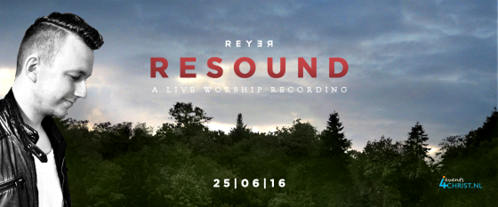 A.s. zaterdag: gratis mid-zomer LIVE worship recording Reyer