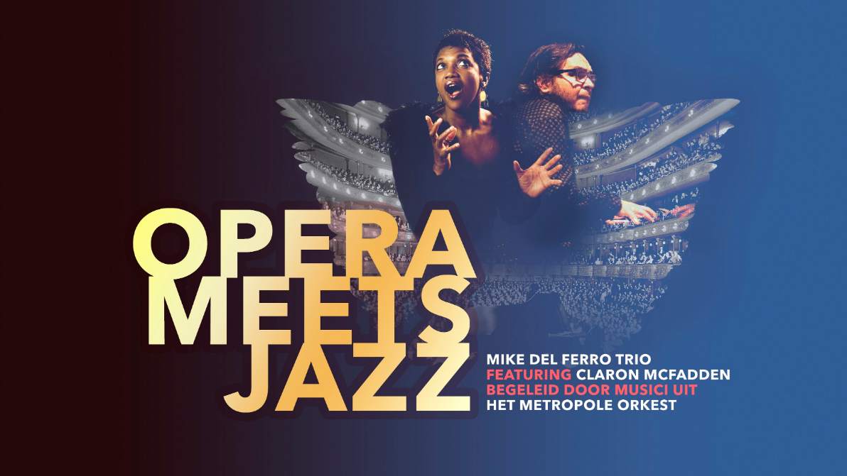 Uniek nieuwjaarsconcert ‘New Belcanto: Opera Meets Jazz’ in Schouwburg Het Park