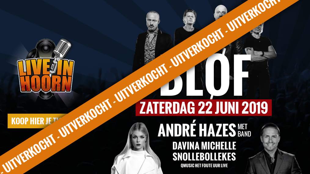 Eerste dag Live in Hoorn in 3 uur uitverkocht