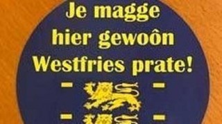 Je magge hier gewoon Westfries prate