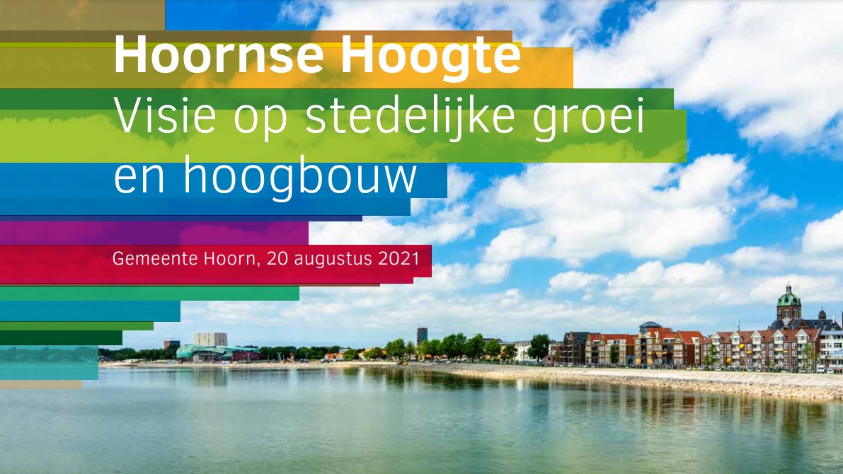 Hoe hoog kan en mag Hoorn de hoogte in?