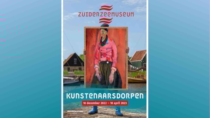Zuiderzeemuseum Kunstenaarsdorpen