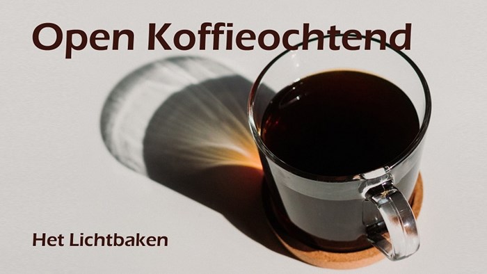 Open Koffieochtend Het Lichtbaken 